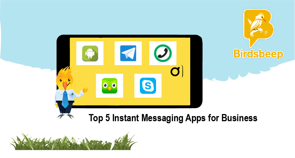 Top 5 Instant Messaging Apps for Business BirdsBeep is a